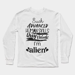 Such Advanced Human Skills Long Sleeve T-Shirt